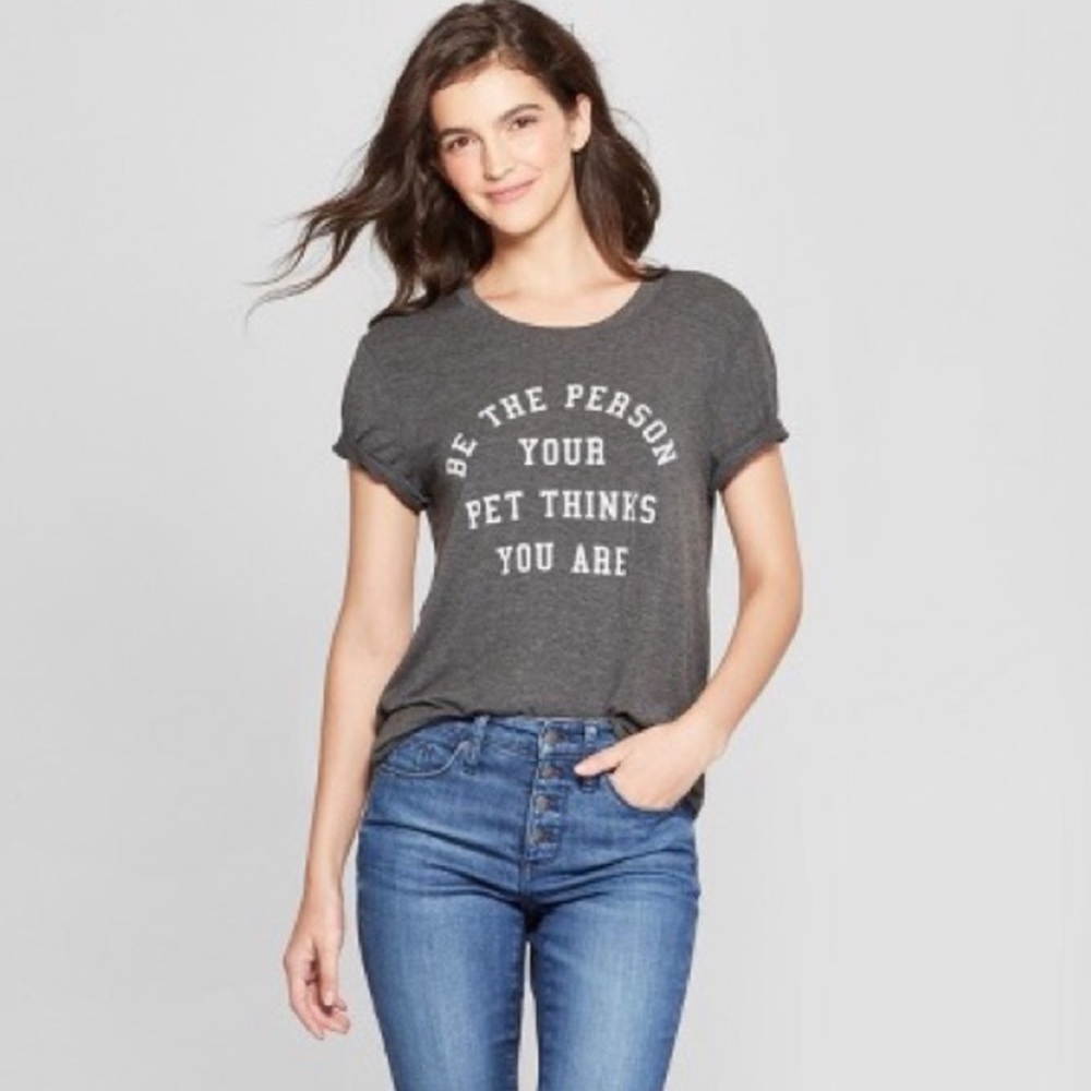 FIFTH SUN Be The Person Your Pet Thinks You Are Grey T-Shirt, Sz Small